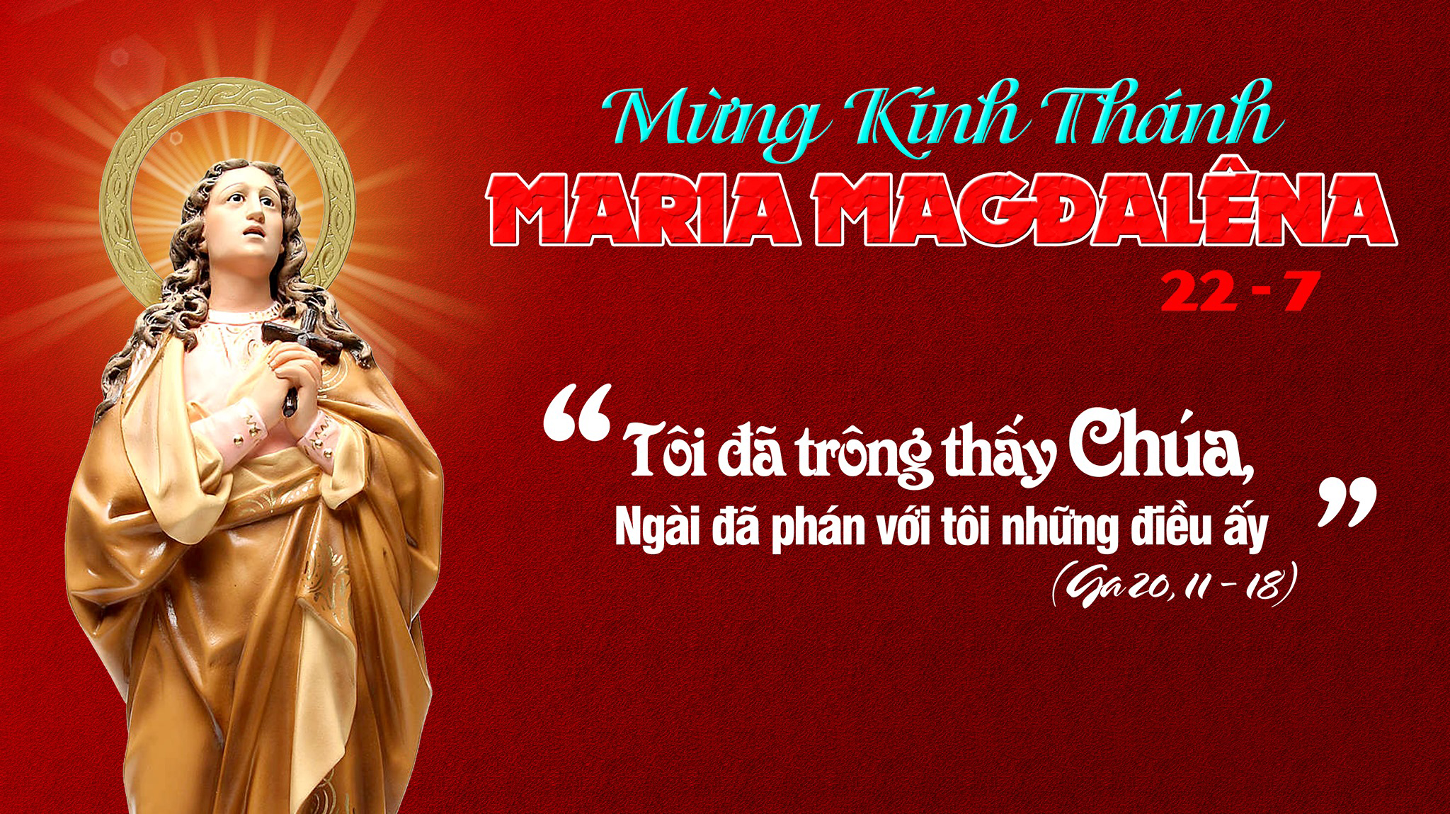 Ngày 22/07: thánh nữ Maria Mađalêna, lễ kính (+video)