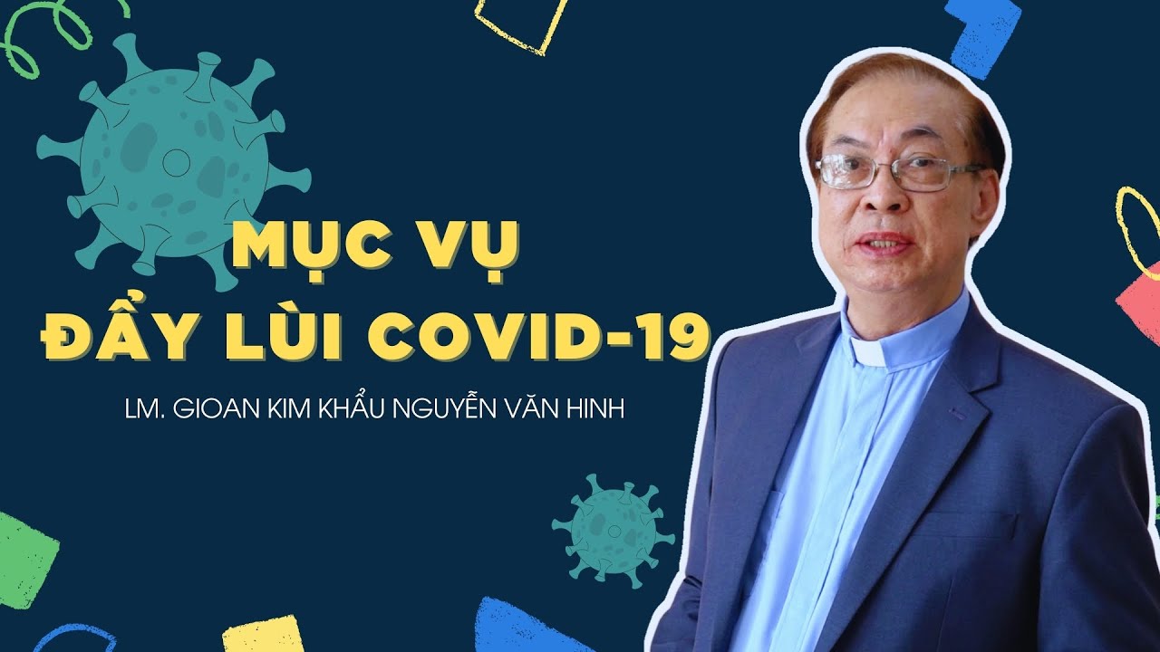 Người Giáo dân của Thiên niên kỷ mới: Mục vụ đẩy lùi covid-19