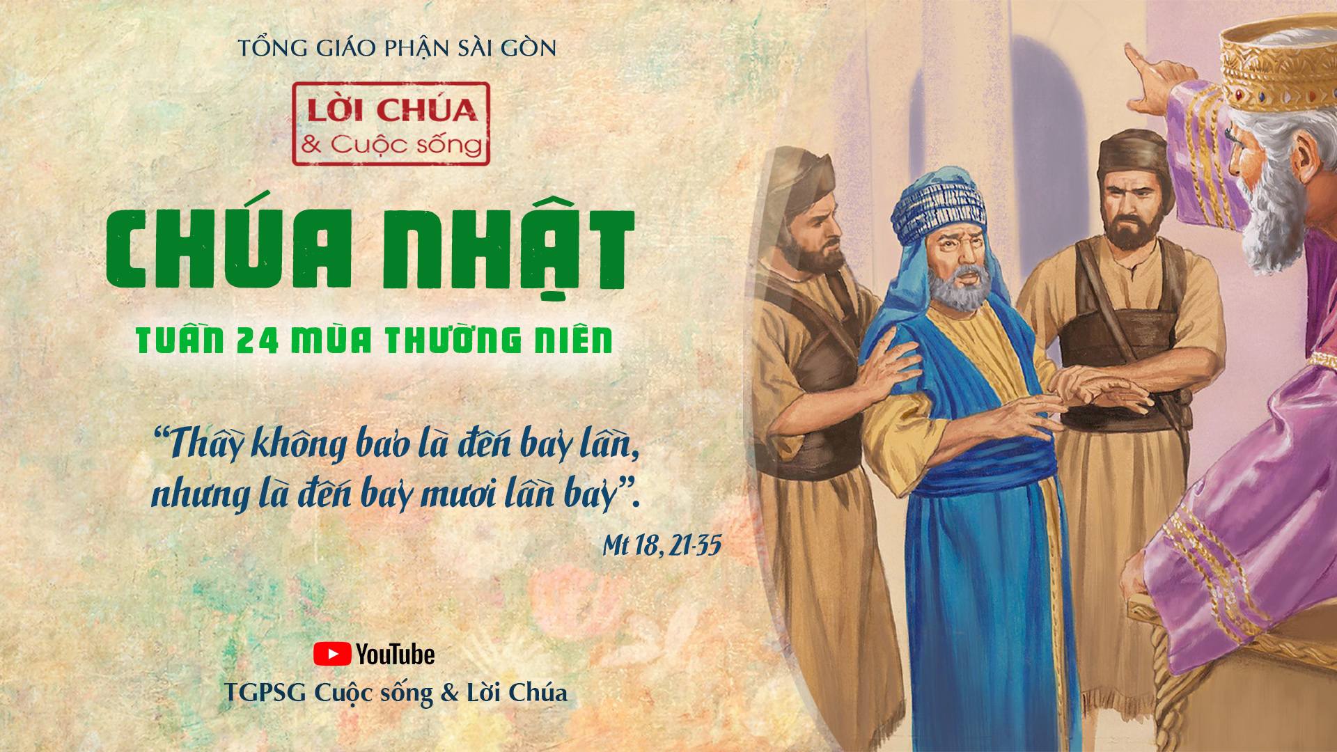 Chúa nhật 24 Thường niên năm A (+video)