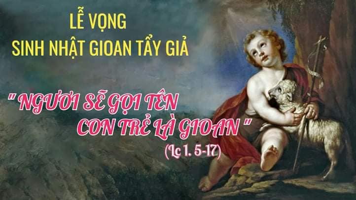 Ngày 23/06: Lễ Vọng sinh nhật thánh Gioan Tẩy Giả