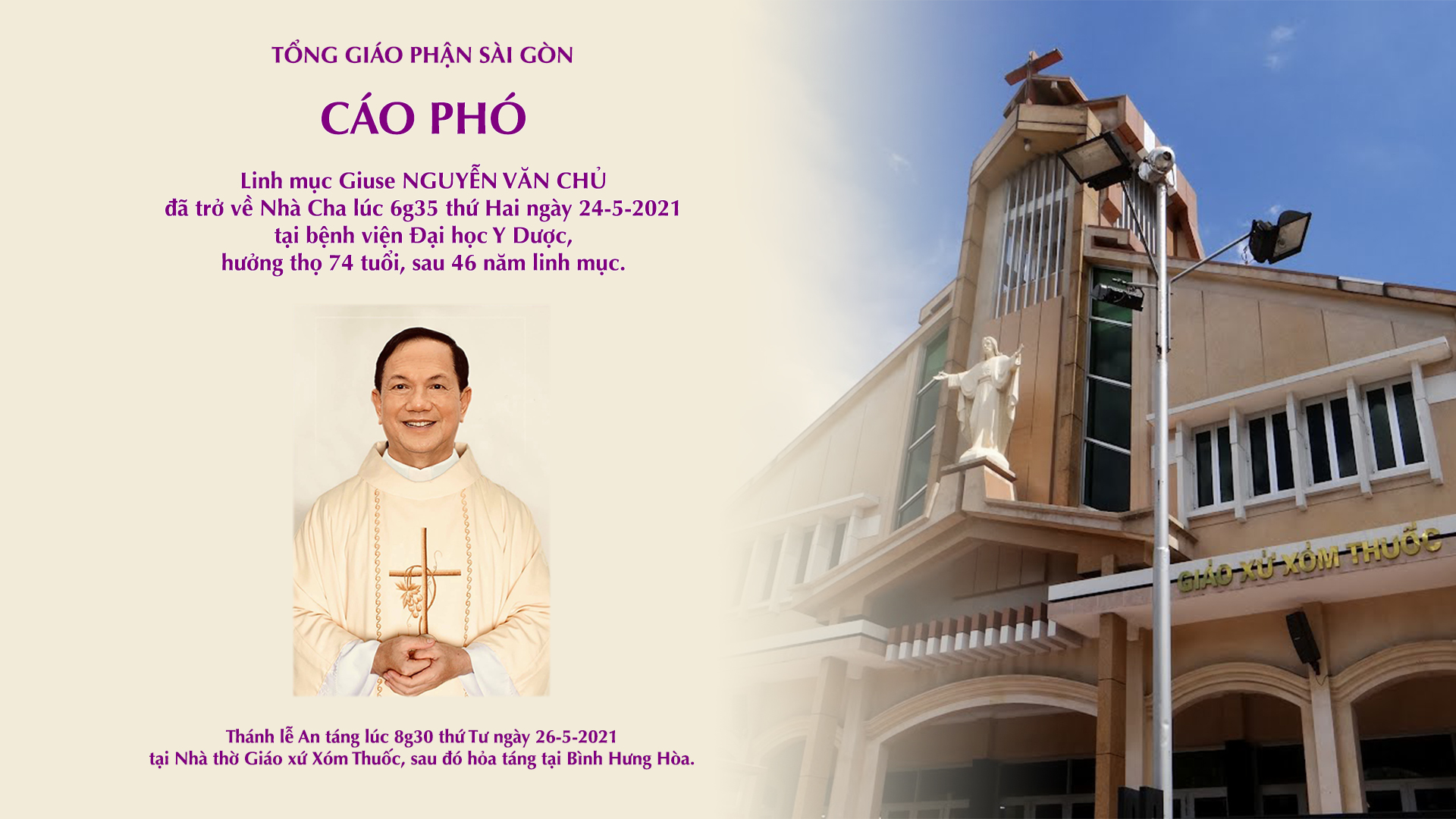Cáo phó: Linh mục Giuse Nguyễn Văn Chủ trở về Nhà Cha ngày 24-5-2021; Lễ An táng lúc 8g30 thứ Tư 26-5-2021